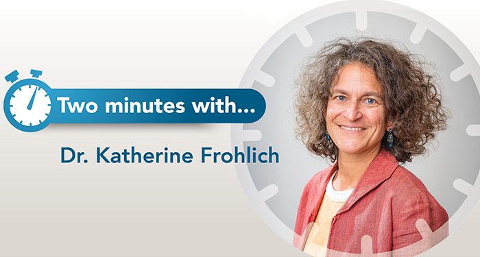 Dr. Katherine (Kate) Frohlich